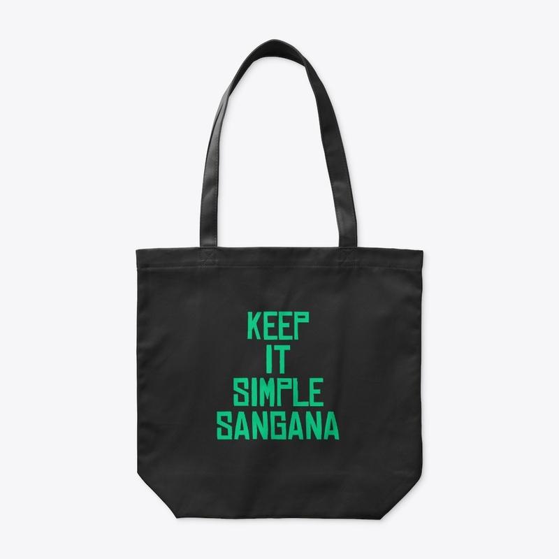 "KEEP IT SIMPLE SANGANA" TOTE BAG